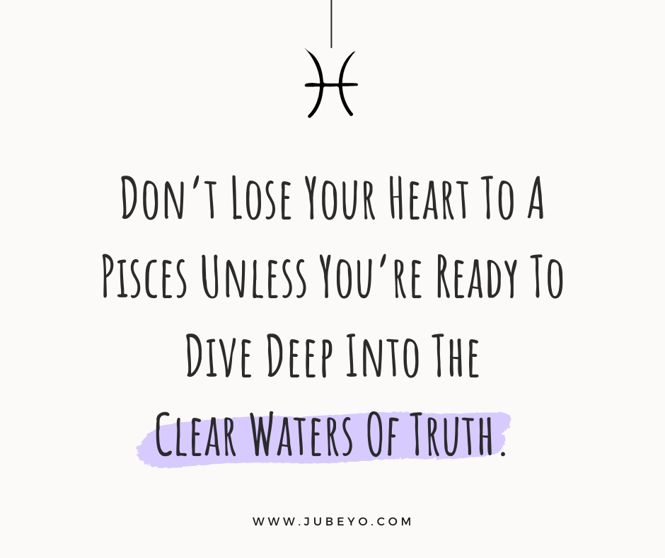 dont lose your heart to a pisces3
