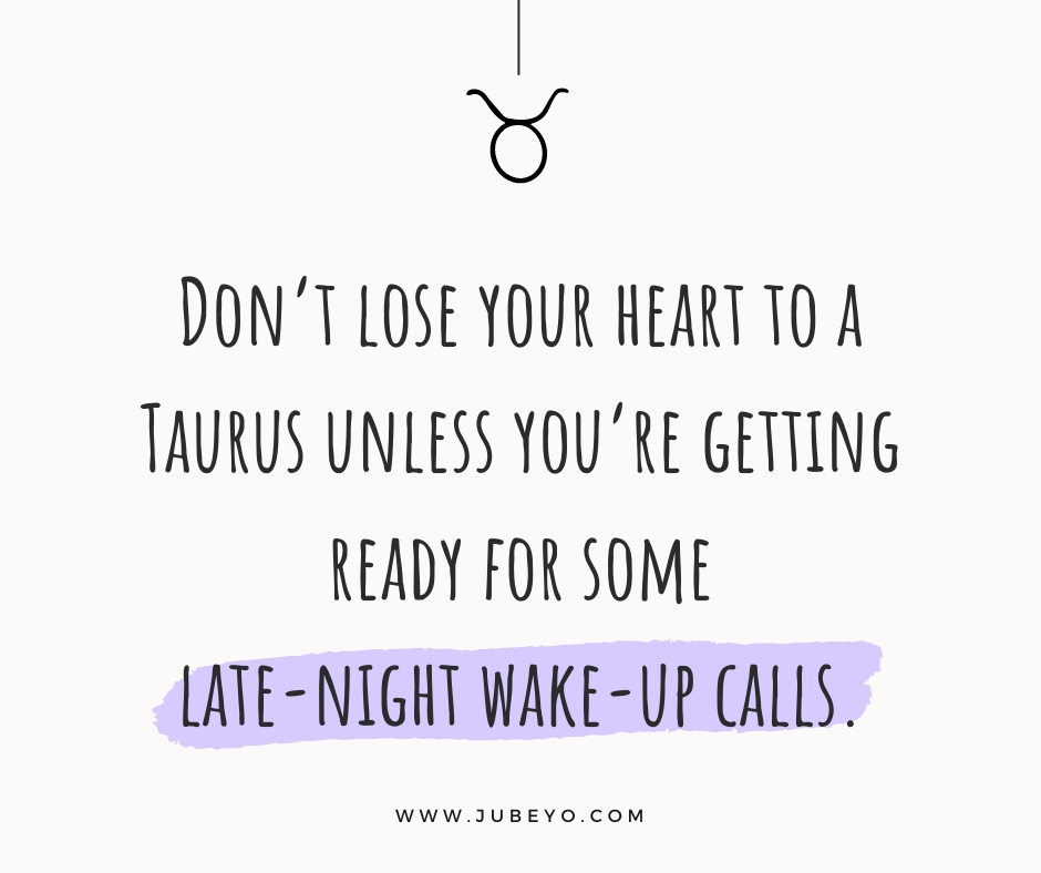 dont lose your heart to a taurus7
